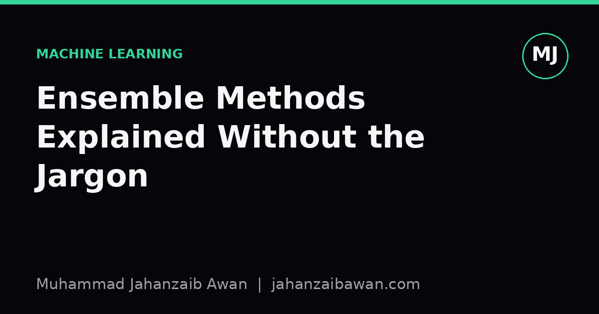 Cover image for the article: Ensemble Methods Explained Without the Jargon