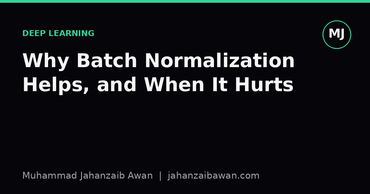 Cover image for the article: Why Batch Normalization Helps, and When It Hurts