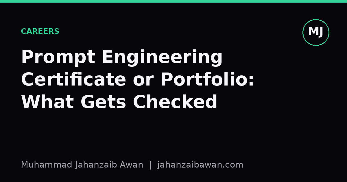 Cover image for the article: Prompt Engineering Certificate or Portfolio: What Gets Checked