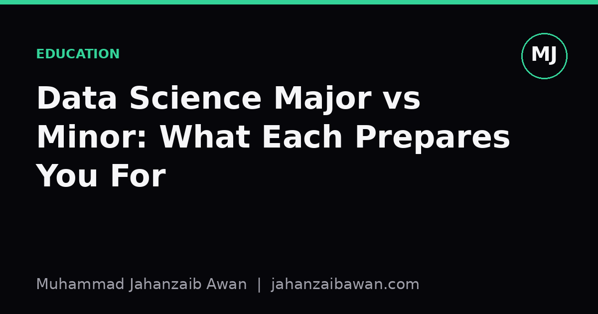 Cover image for the article: Data Science Major vs Minor: What Each Prepares You For