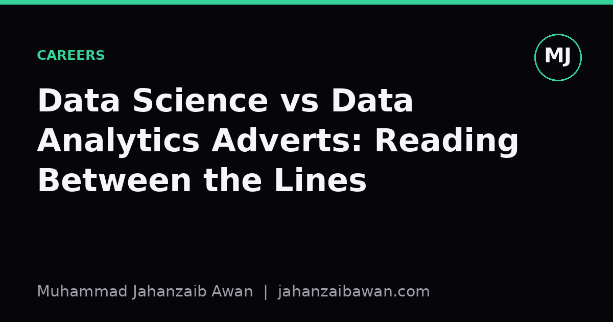 Cover image for the article: Data Science vs Data Analytics Adverts: Reading Between the Lines