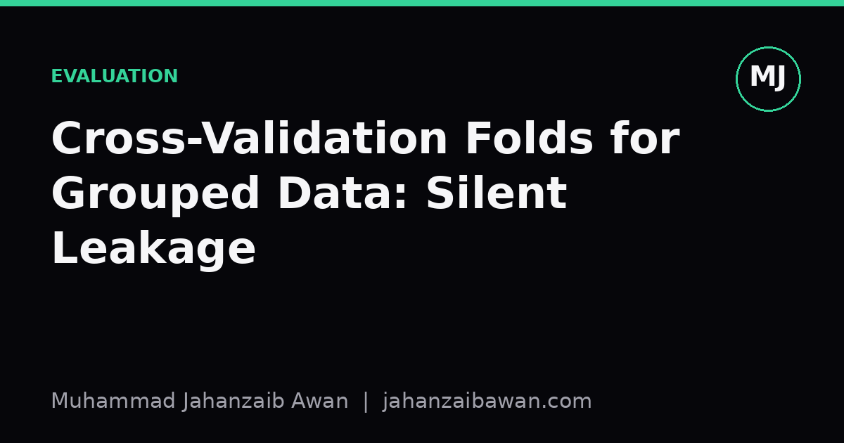 Cover image for the article: Cross-Validation Folds for Grouped Data: Silent Leakage