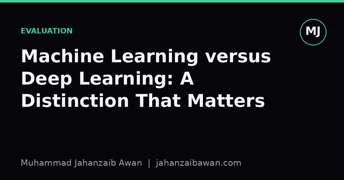 Cover image for the article: Machine Learning versus Deep Learning: A Distinction That Matters