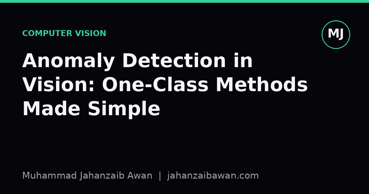 Cover image for the article: Anomaly Detection in Vision: One-Class Methods Made Simple