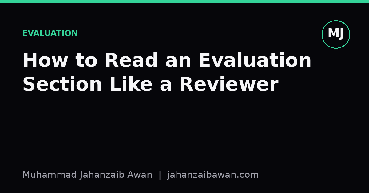 Cover image for the article: How to Read an Evaluation Section Like a Reviewer