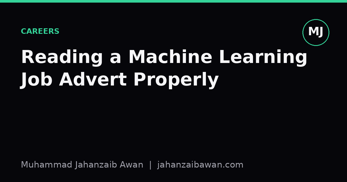 Cover image for the article: Reading a Machine Learning Job Advert Properly