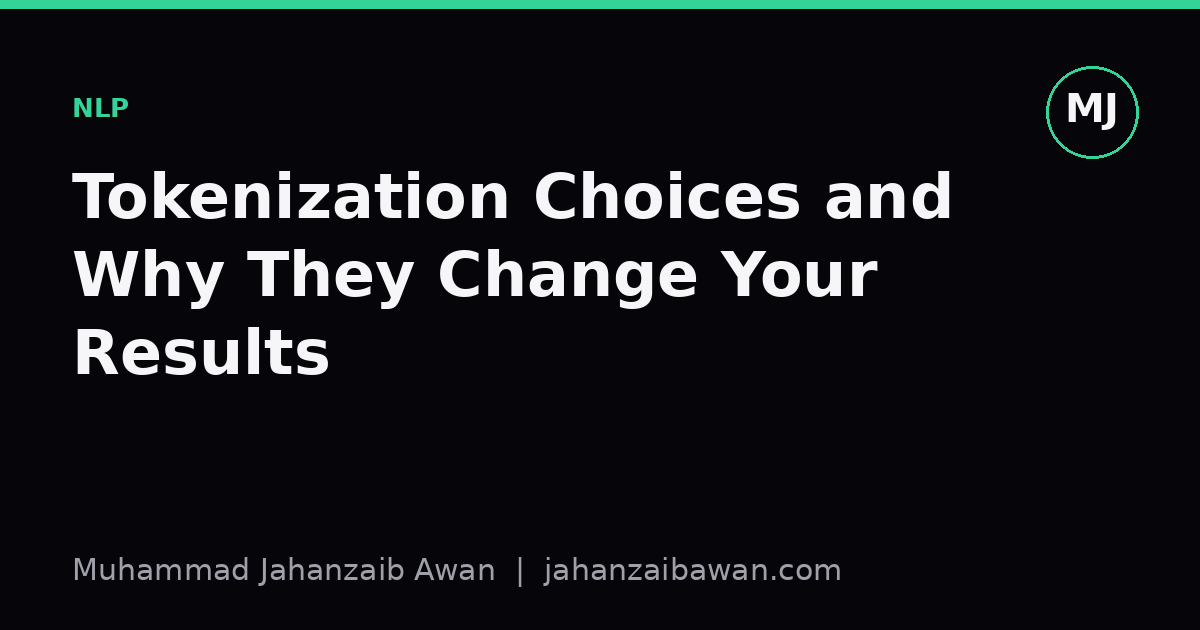 Cover image for the article: Tokenization Choices and Why They Change Your Results