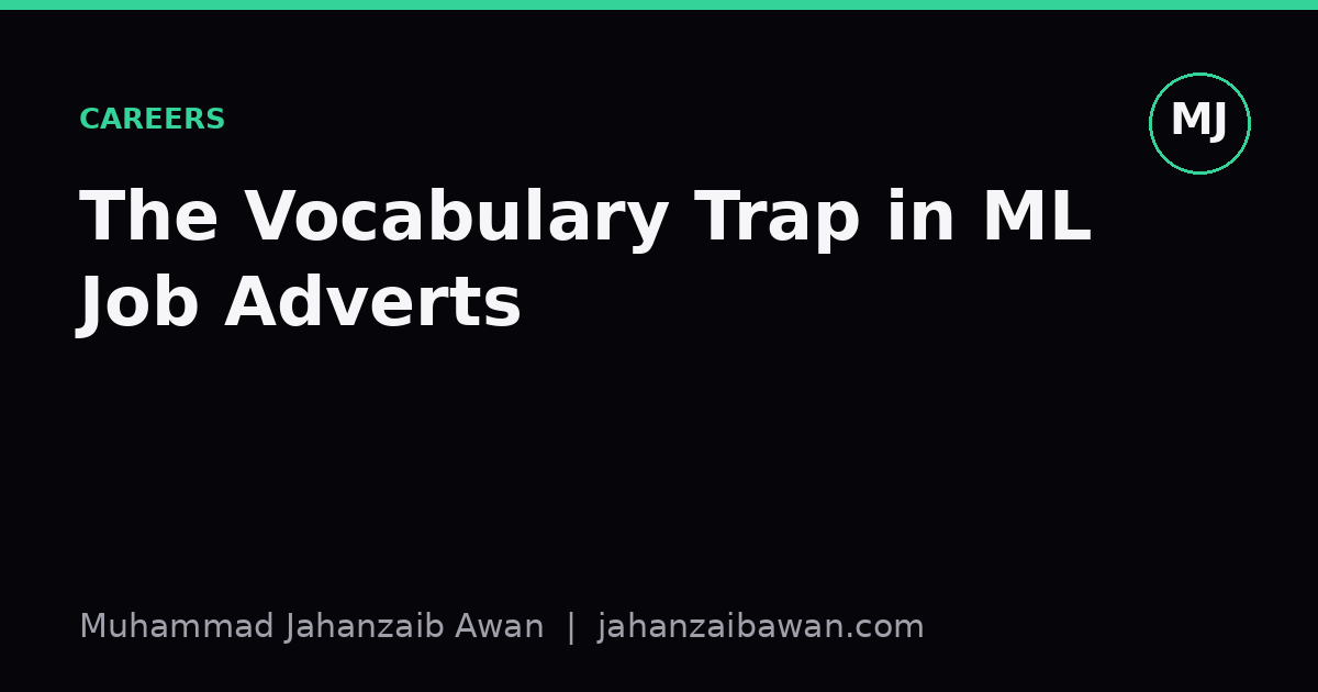 Cover image for the article: The Vocabulary Trap in ML Job Adverts