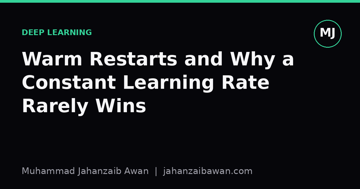 Cover image for the article: Warm Restarts and Why a Constant Learning Rate Rarely Wins