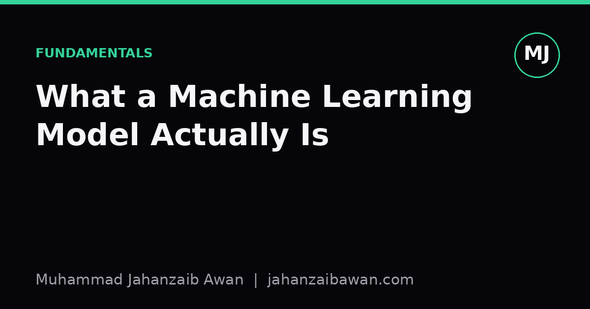 Cover image for the article: What a Machine Learning Model Actually Is